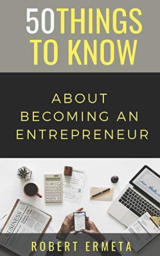 50 Things to Know About Becoming an Entrepreneur