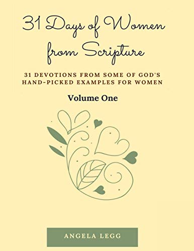 31 Days of Women from Scripture Volume 1