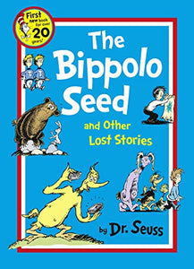 The Bippolo Seed and Other Lost Stories 