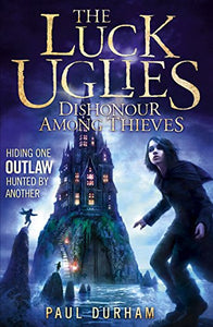 Dishonour Among Thieves 