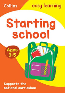 Starting School Ages 3-5 