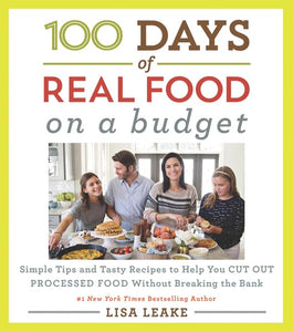 100 Days of Real Food: On a Budget 