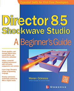 Director 8.5 Shockwave Studio: A Beginner's Guide 