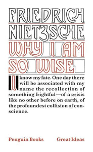 Why I Am So Wise 