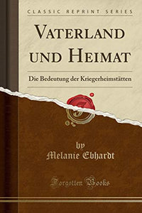 Vaterland Und Heimat 