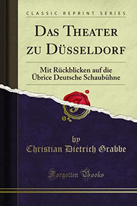 Das Theater Zu Düsseldorf 