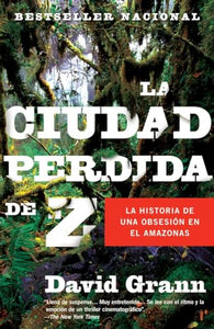 La ciudad perdida de Z / The Lost City of Z 