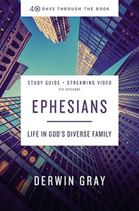 Ephesians Bible Study Guide plus Streaming Video 