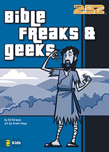 Bible Freaks and Geeks 