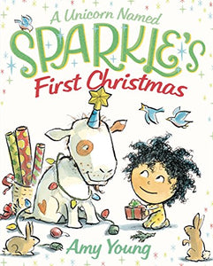 A Unicorn Named Sparkle's First Christmas 