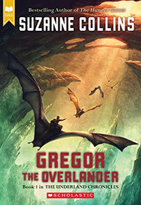 Underland Chronicles: #1 Gregor the Overlander 