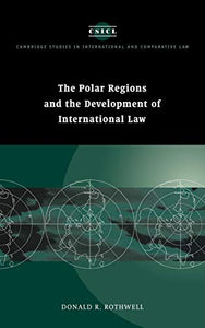 The Polar Regions and the Development of International Law 