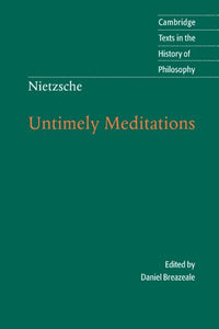 Nietzsche: Untimely Meditations 