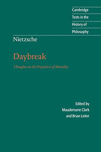 Nietzsche: Daybreak 