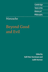 Nietzsche: Beyond Good and Evil 