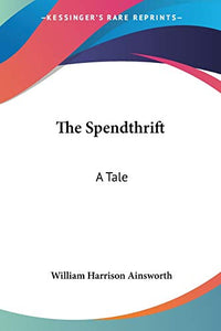 The Spendthrift 