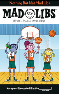 Nothing But Net Mad Libs 