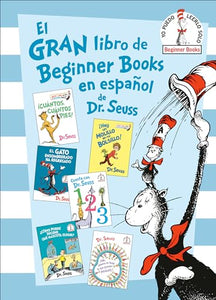 El gran libro de Beginner Books en español de Dr. Seuss (The Big Book of Beginner Books by Dr. Seuss) 