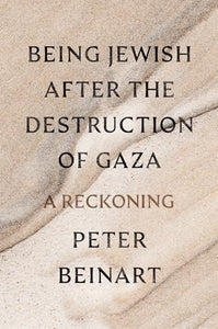 Being Jewish After the Destruction of Gaza 