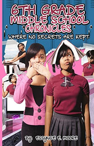 6th Grade Middle School Chronicles 