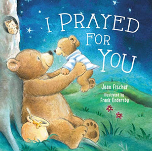 I Prayed for You 