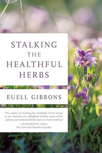 Stalking The Healthful Herbs 