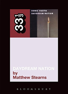 Sonic Youth's Daydream Nation 