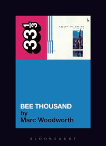 Guided By Voices' Bee Thousand 