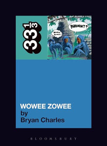 Pavement's Wowee Zowee 