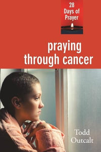 Praying Through Cancer 