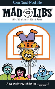 Slam Dunk Mad Libs 