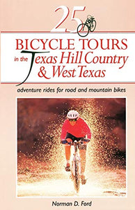 25 Bicycle Tours in the Texas Hill Country and West Texas 