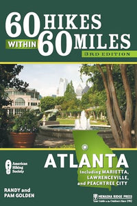 60 Hikes Within 60 Miles: Atlanta 