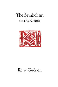 The Symbolism of the Cross 