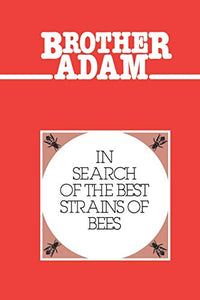 In Search of the Best Strains of Bees 