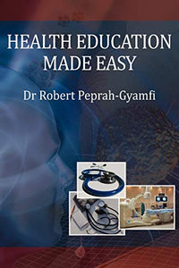 Health Education Made Easy 
