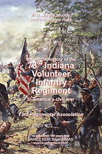 Official History, 73rd Indiana Volunteer Infantry Regiment 
