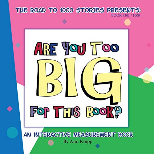 Are You Too Big for This Book?