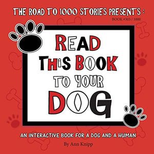 Read This Book to Your Dog 
