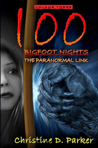 100 Bigfoot Nights 