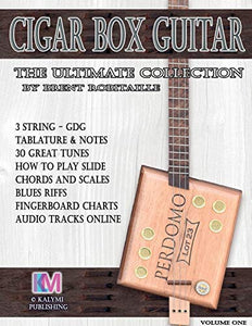 Cigar Box Guitar - The Ultimate Collection 