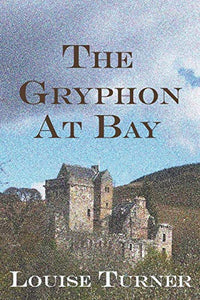 The Gryphon at Bay 