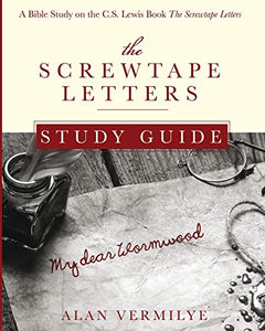 The Screwtape Letters Study Guide 