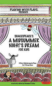 Shakespeare's A Midsummer Night's Dream for Kids 