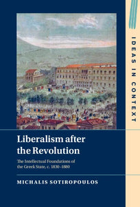 Liberalism after the Revolution 