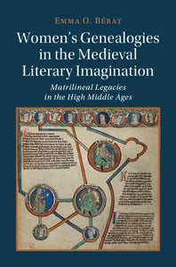 Women's Genealogies in the Medieval Literary Imagination 