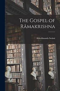 The Gospel of Ramakrishna 