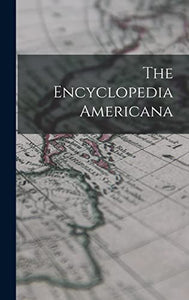 The Encyclopedia Americana 