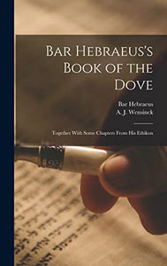 Bar Hebraeus's Book of the Dove 