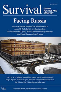Survival April–May 2021: Facing Russia 